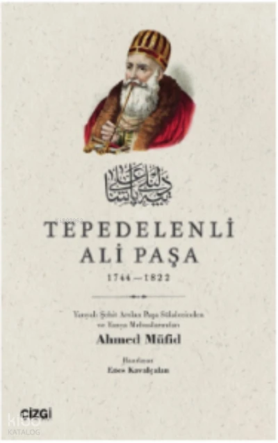  Tepedelenli Ali Paşa 1744 1822 | Ahmed Müfid | Çizgi Kitabevi | 9786051968483 | 