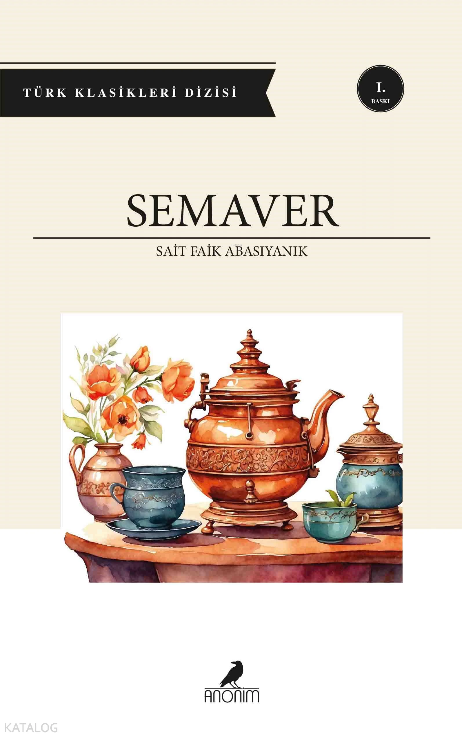  Semaver | Sait Faik Abasıyanık | Ersan Güngör | Muhammet Cüneyt Özcan | Anonim Yayıncılık | 9786259515151 | 