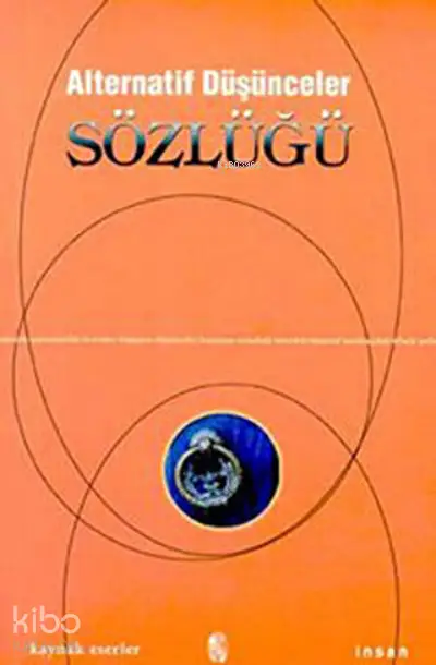  Alternatif Düşünceler Sözlüğü | Derleme | İnsan Yayınları | 9799755742891 | 