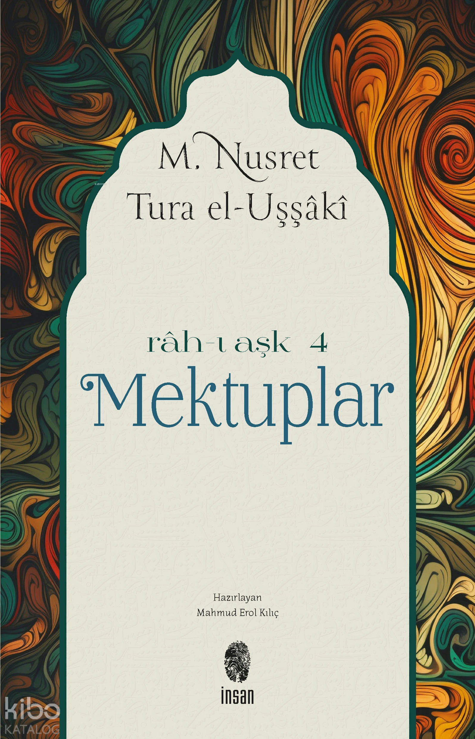 Mektuplar | M Nusret Tura | İnsan Yayınları | 9789755745732 | 