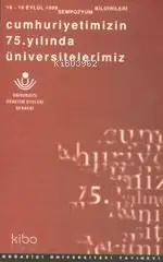  Cumhuriyetimizin 75 Yılında Üniversitelerimiz | Fikret Adaman | Boğaziçi Üniversitesi Yayınevi | 9789755181424 | 