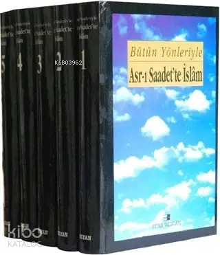 Bütün Yönleriyle Asrı Saadette İslam (5 Cilt Takım) | Bütün Yönleriyle Asrı Saadette İslam (5 Cilt Takım) | Kolektif | Beyan Yayınları | 9789754730890 