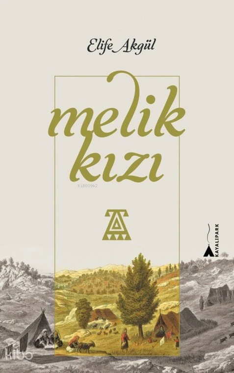  Melik Kızı | Elife Akgül | Kayalıpark Yayınları | 9786052102534 | 