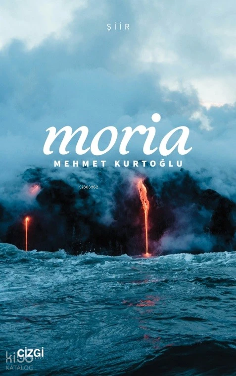  Moria | Mehmet Kurtoğlu | Çizgi Kitabevi | 9786259466613 | 