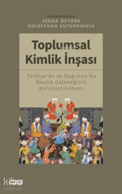  Toplumsal Kimlik İnşası | Kolektif | Çizgi Kitabevi | 9786051968100 | 