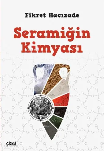  Seramiğin Kimyası | Fikret Hacızade | Çizgi Kitabevi | 9786051962597 | 