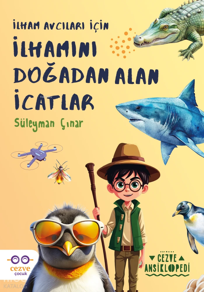  İlhamını Doğadan Alan İcatlar | Süleyman Çınar | Cezve Çocuk | 9786256901964 | 