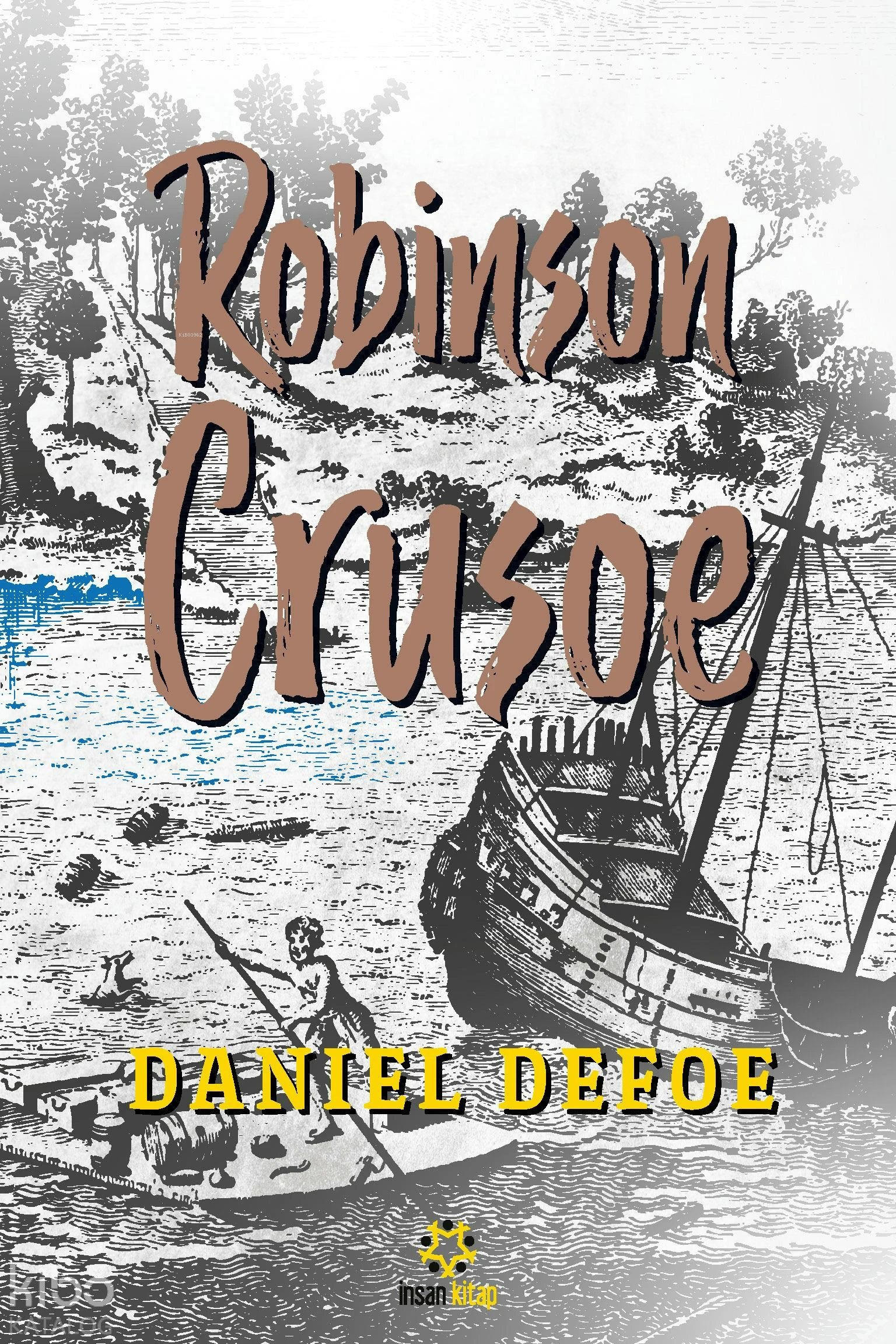  Robinson Crusoe | Robinson Crusoe | Daniel Defoe | İnsan Kitap | 9786258314755 