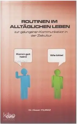  Routinen im Alltaglichen Leben | Hasan Yılmaz | Tolga Kılıç | Mahmut Arlı | Çizgi Kitabevi | 9786055999650 | 