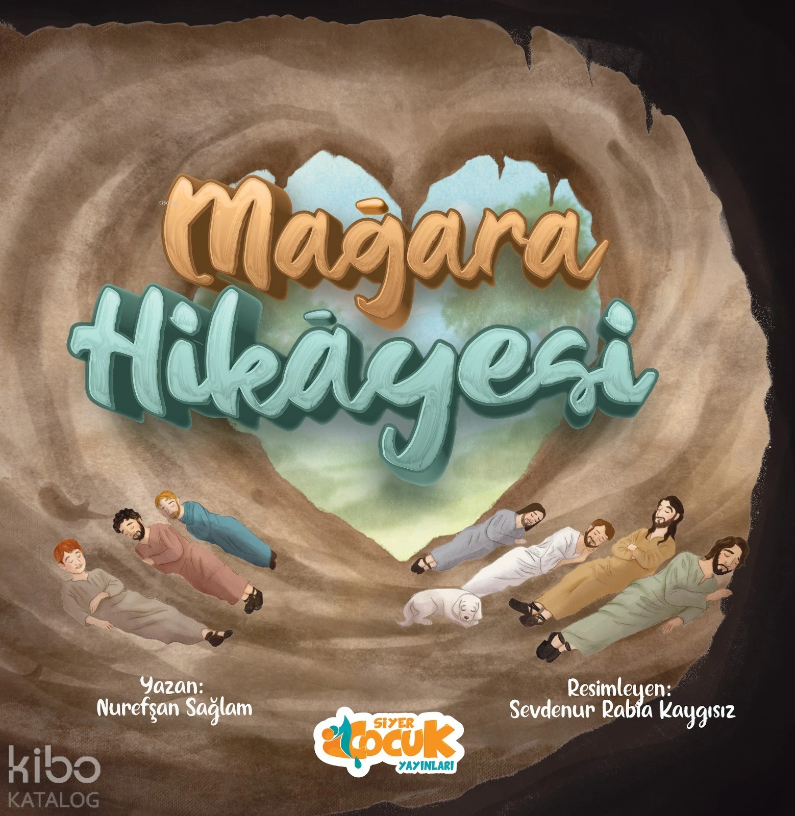  Mağara Hikayesi | Nurefşan Sağlam | Sevdenur Rabia Kaygısız | Mesher Şeker | Sena Şeker | Siyer Çocuk | 9786256344747 | 
