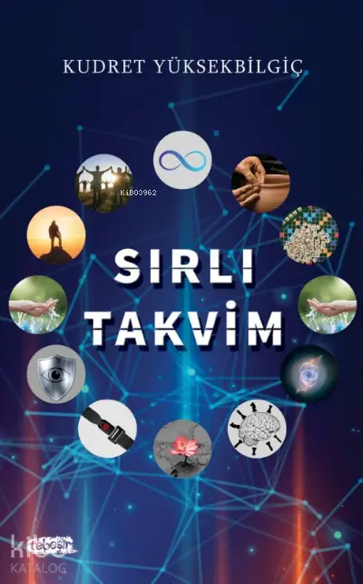  Sırlı Takvim | Sırlı Takvim | Kudret Yüksekbilgiç | Tebeşir Yayınları | 9786051965772 