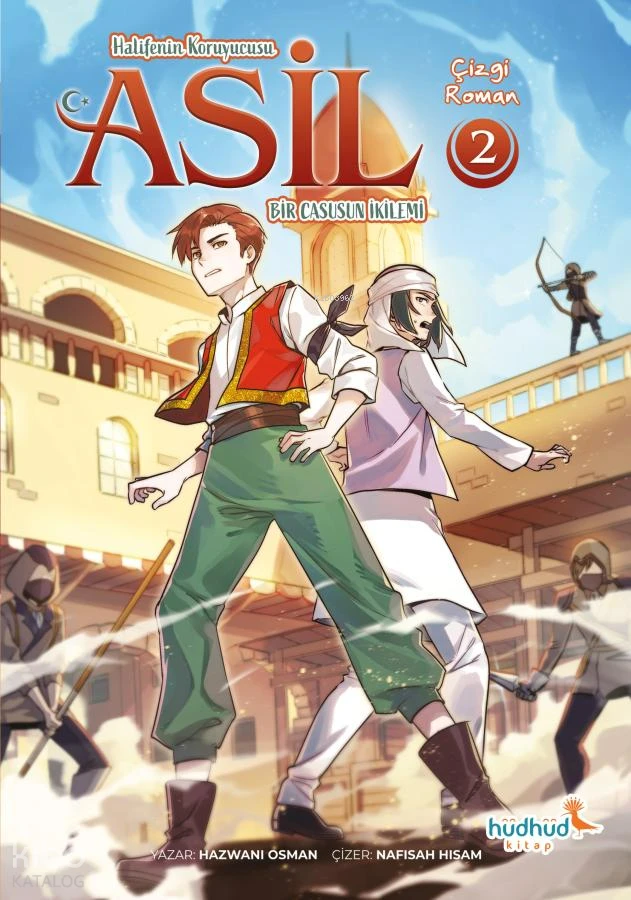  Halifenin Koruyucusu Asil 2 – Bir Casusun İkilemi  | Hazwani Osman | Merve Dal Sulaiman | Nafisah Hisam | Hüdhüd Kitap | 9786259590059 | 
