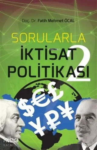  Sorularla İktisat Politikası 2 | Fatih Mehmet Öcal | Ramazan Arlı | Çizgi Kitabevi | 9786051961354 | 