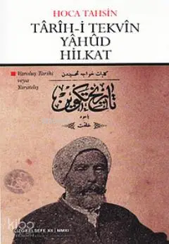  Târîhi Tekvîn Yahûd Hilkat | Hoca Tahsin | Çizgi Kitabevi | 9786054451081 | 