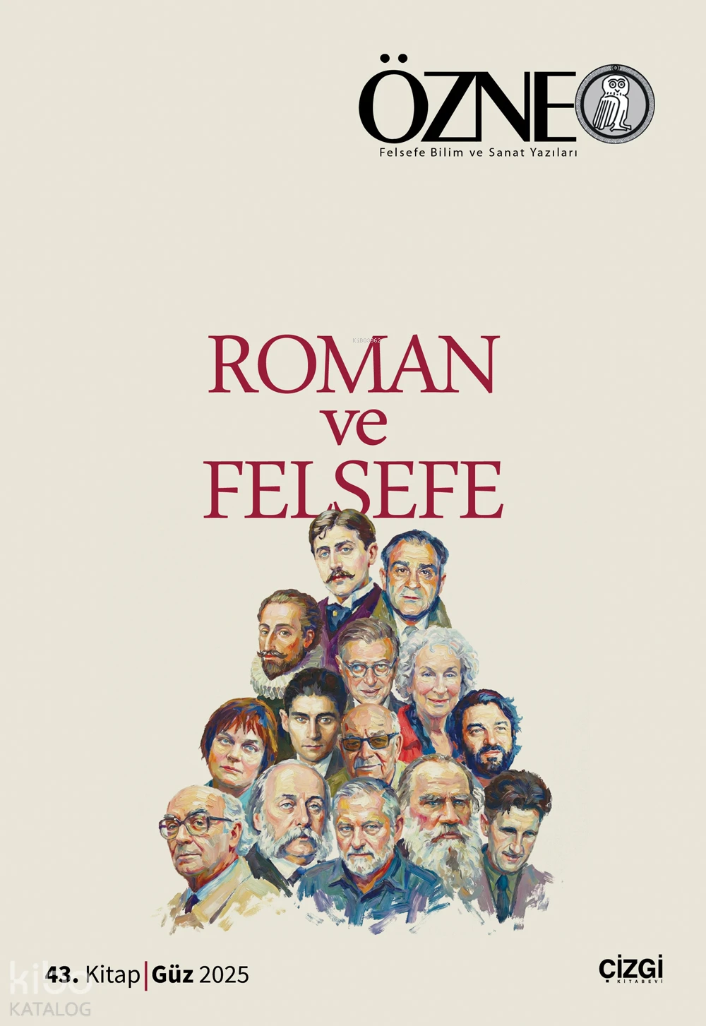 Özne Felsefe Bilim ve Sanat Yazıları 43Kitap Roman ve FelsefeFransızların Marx Okuması | Özne Felsefe Bilim ve Sanat Yazıları 43Kitap Roman ve FelsefeFransızların Marx Okuması | Kolektif | Hâle Seval | Mustafa Günay | Çizgi Kitabevi | 9786253967192 