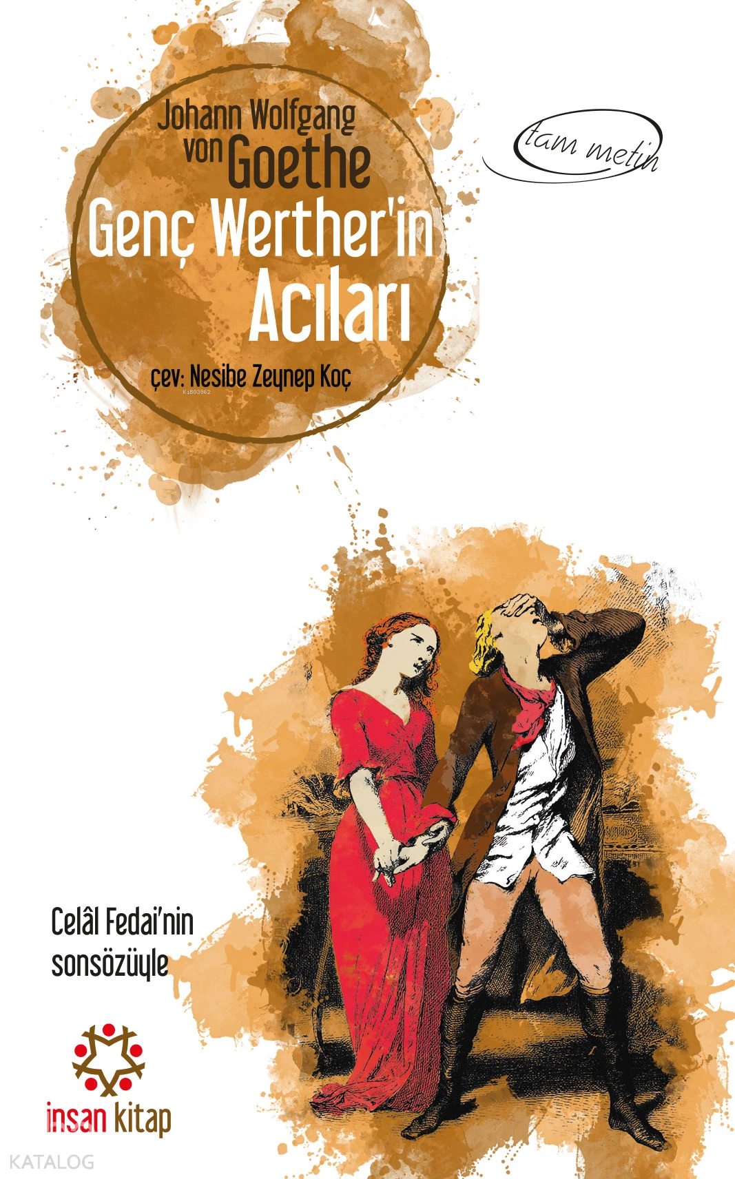  Genç Wertherin Acıları | Johann Wolfgang Von Goethe | Nesibe Zeynep Koç | İnsan Kitap | 9789755748221 | 