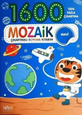  Mozaik Çıkartmalı Boyama Kitabı Mavi 1600den Fazla Çıkartma | Kolektif | 06 Yaş Yayınları | 9786256204003 | 