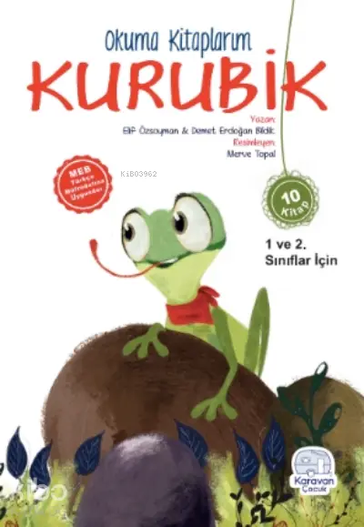  Kurubik | Elif Özsoyman | Demet Erdoğan Bildik | Karavan Çocuk Yayınları | 9786057032201 | 