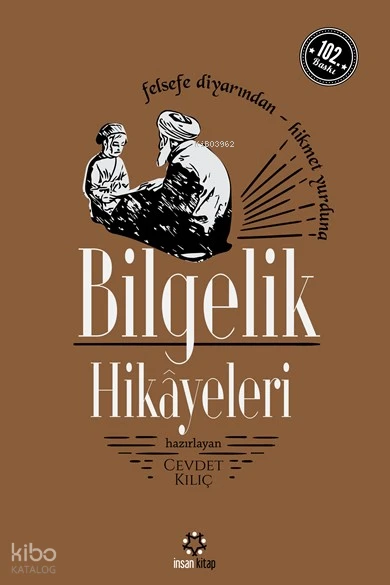  Bilgelik Hikayeleri ( Cep Boy ) | Cevdet Kılıç | Cevdet Kılıç | İnsan Yayınları | 9789755745145 | 