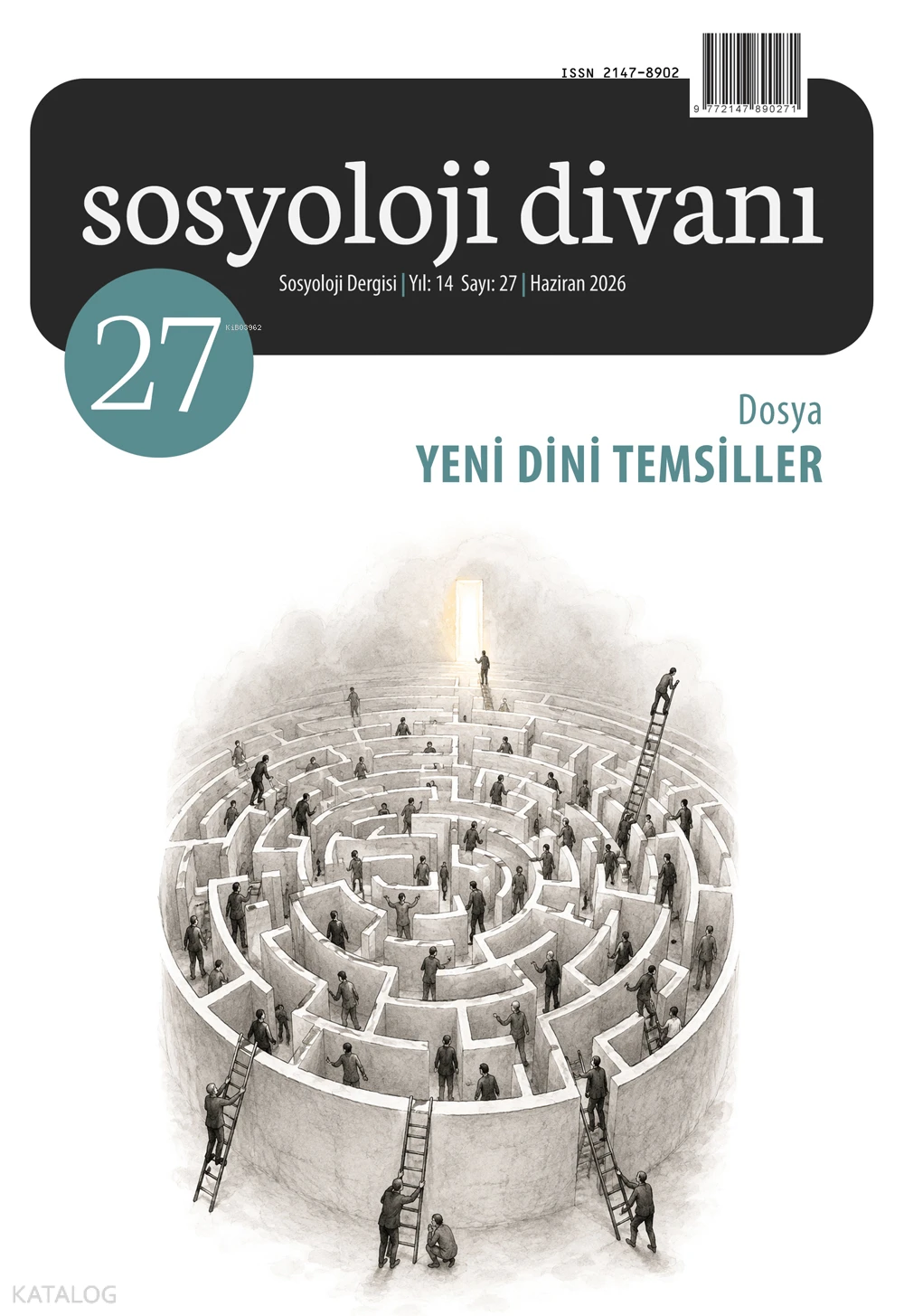  Sosyoloji Divanı 27 Sayı Dosya Yeni Dini Temsiller | Sosyoloji Divanı 27 Sayı Dosya Yeni Dini Temsiller | İkram Filiz | Kolektif | Çizgi Kitabevi | 9772147890271 