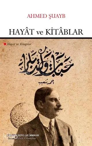  Hayat ve Kitablar | Ahmed Şuayb | Erdoğan Erbay | Çizgi Kitabevi | 9786051961590 | 