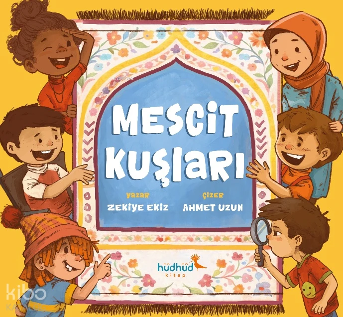 Mescit Kuşları | Zekiye Ekiz | Ahmet Uzun | Hüdhüd Kitap | 9786259216607 | 