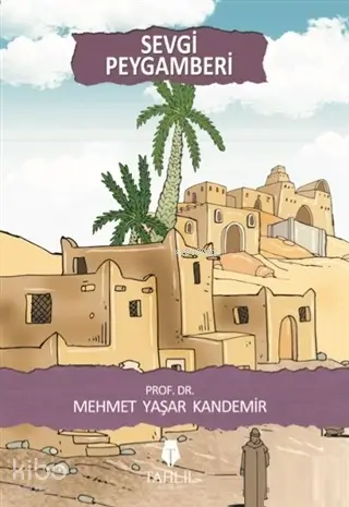  Sevgi Peygamberi | Mehmet Yaşar Kandemir | Tahlil Yayınları | 9786059494724 | 