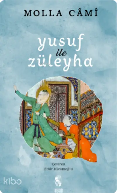  Yusuf ile Züleyha | Molla Cami | İnsan Yayınları | 9786057133540 | 