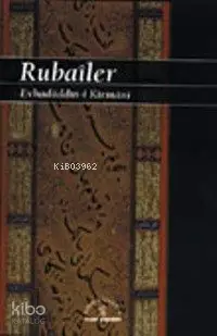  Rubailer | Rubailer | Evhadüddini Kirmani | Mehmet Kanar | İnsan Yayınları | 9789755742380 