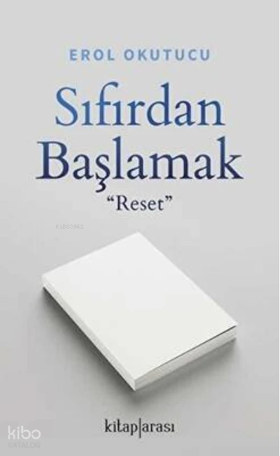  Sıfırdan Başlamak | Erol Okutucu | Kitap Arası | 9786257788229 | 