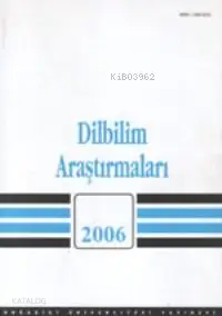  Dilbilim Araştırmaları 2006 | Kolektif | Boğaziçi Üniversitesi Yayınevi | 9789756193501 | 