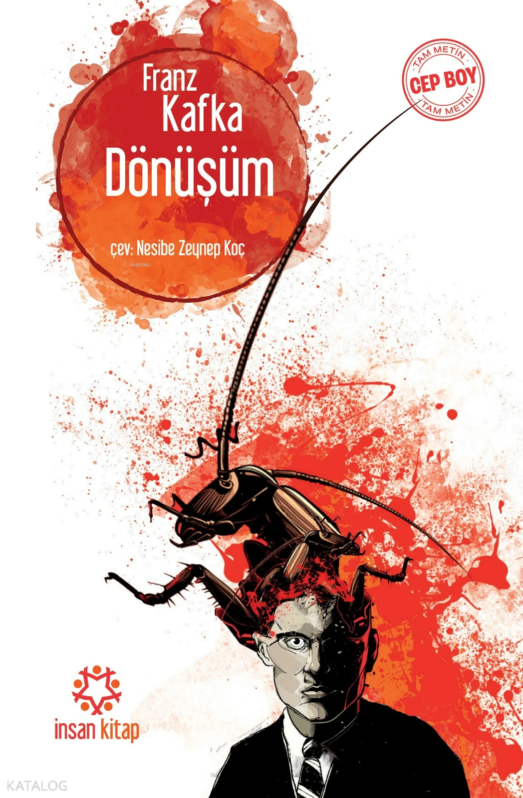  Dönüşüm | Franz Kafka | Nesibe Zeynep Koç | İnsan Kitap | 9786059616171 | 