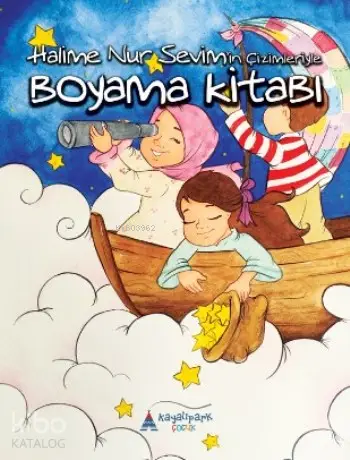  Halime Nur Sevimin Çizimleriyle Boyama Kitabı | Kolektif | Halime Nur Sevim | Kayalıpark Yayınları | 9786059427012 | 