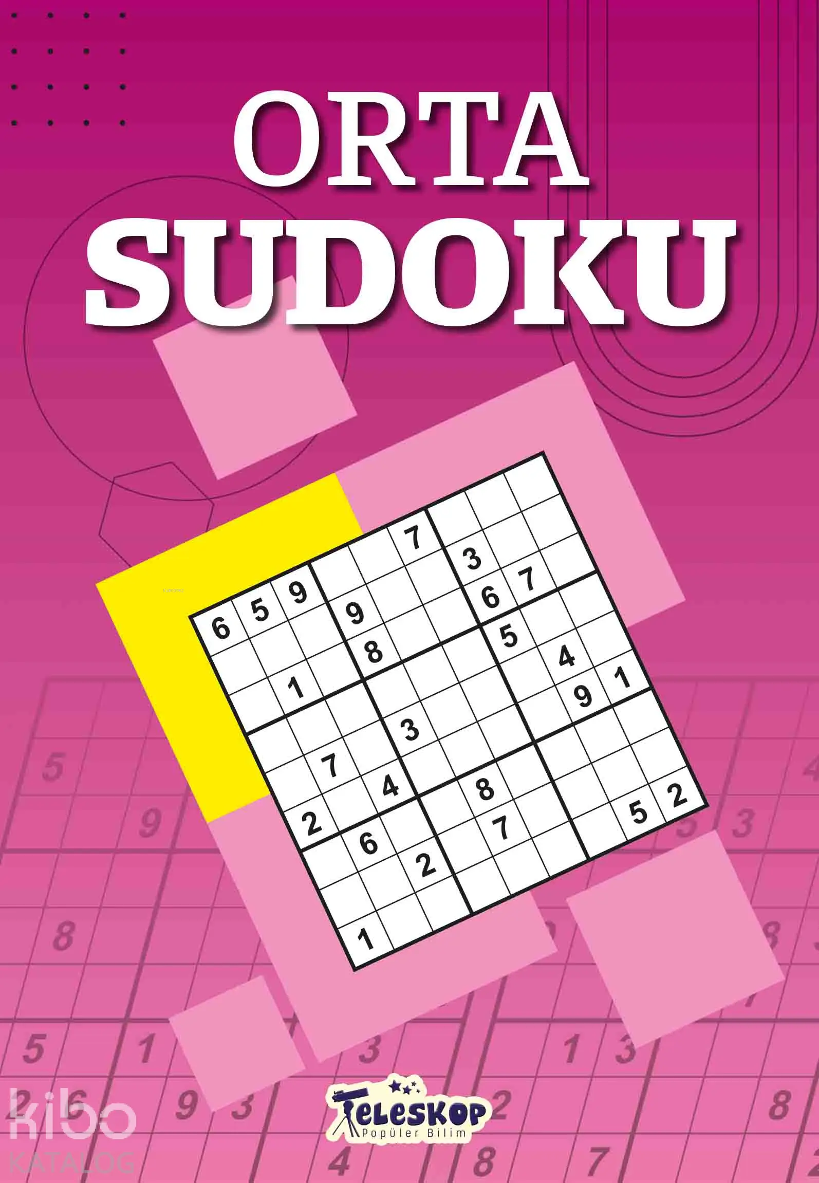  Orta Sudoku | Hakan Kayar | Ahmet Altay | Teleskop Yayınları | 9786052523803 | 
