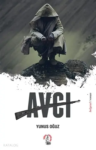  Avcı | Avcı | Yunus Oguz | Çoban Yayınları | 9786052127216 