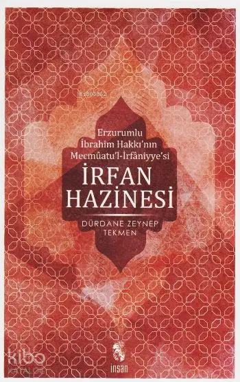  İrfan Hazinesi | Dürdane Zeynep Tekmen | Ömer Bal | İnsan Yayınları | 9789755748160 | 
