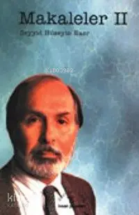  Makaleler 2 | Makaleler 2 | Seyyid Hüseyin Nasr | Şehabettin Yalçın | İnsan Yayınları | 9799755741597 