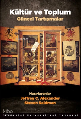  Kültür ve Toplum | Kolektif | Boğaziçi Üniversitesi Yayınevi | 9786054787173 | 