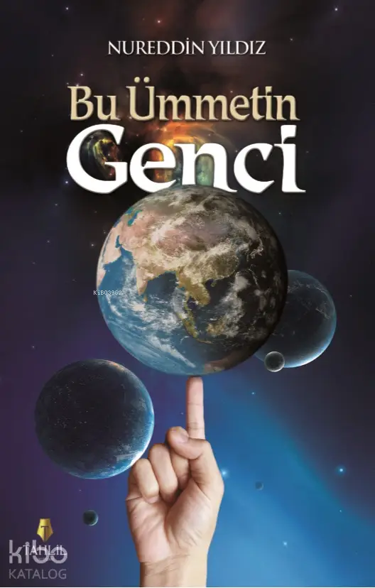  Bu Ümmetin Genci | Nureddin Yıldız | Tahlil Yayınları | 9786055271510 | 