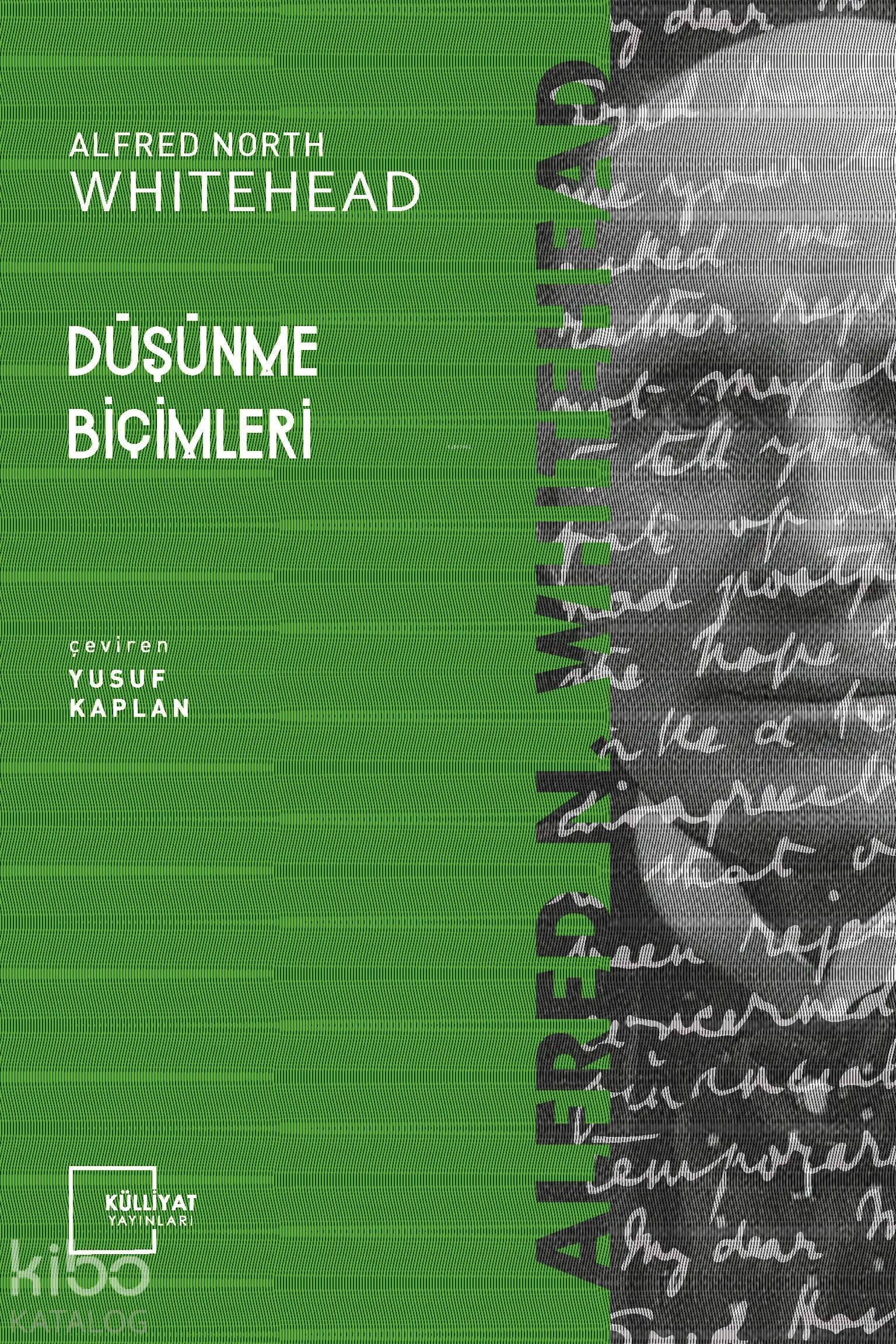  Düşünme Biçimleri | Alfred North Whitehead | Yusuf Kaplan | Külliyat Yayınları | 9786055976149 | 