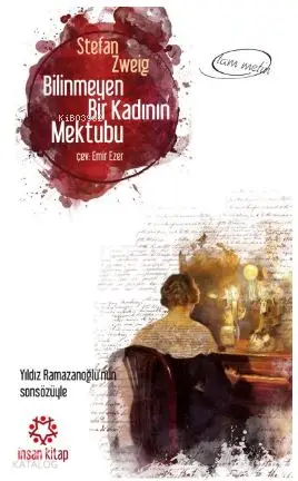  Bilinmeyen Bir Kadının Mektubu | Stefan Zweig | Emir Ezer | İnsan Kitap | 9789755747996 | 
