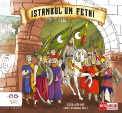  İstanbulun Fethi | Neslihan Biçer | Cezve Çocuk | 9786258480122 | 