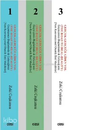  Gerçek Gerçeğe Gidel Yol Geçmişimiz Bugünümüz & Geleceğimiz (Non Konvansiyonel Otantik İlmi Makaleler) 3 cilt takım | Zeki Coşkunsu | Çizgi Kitabevi | 9786051961248 | 