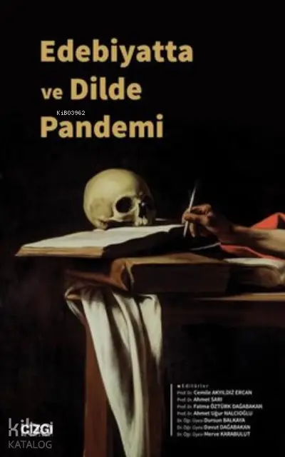  Edebiyatta ve Dilde Pandemi | Kolektif | Çizgi Kitabevi | 9786051967134 | 
