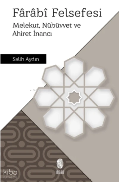 Farabi Felsefesi | Salih Aydın | İnsan Yayınları | 9786258314427 | 
