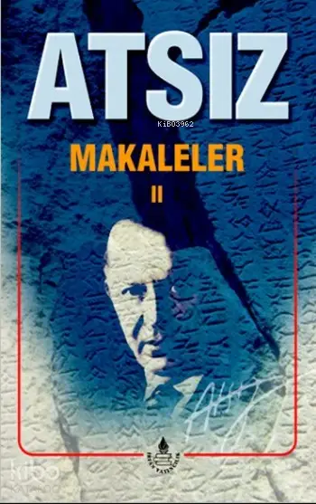  Makaleler 2 | Hüseyin Nihal Atsız | İrfan Yayıncılık | 9789753710664 | 