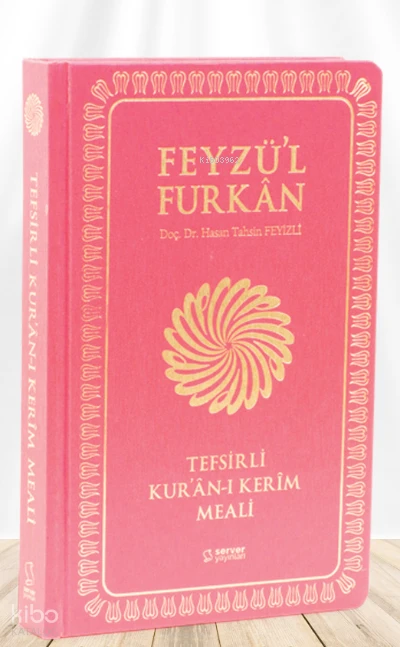 Feyzül Furkân Tefsirli Kurânı Kerîm Meali Büyük Boy İnce Cilt Bordo | Kolektif | Server Yayınları | 9786256970212 | 