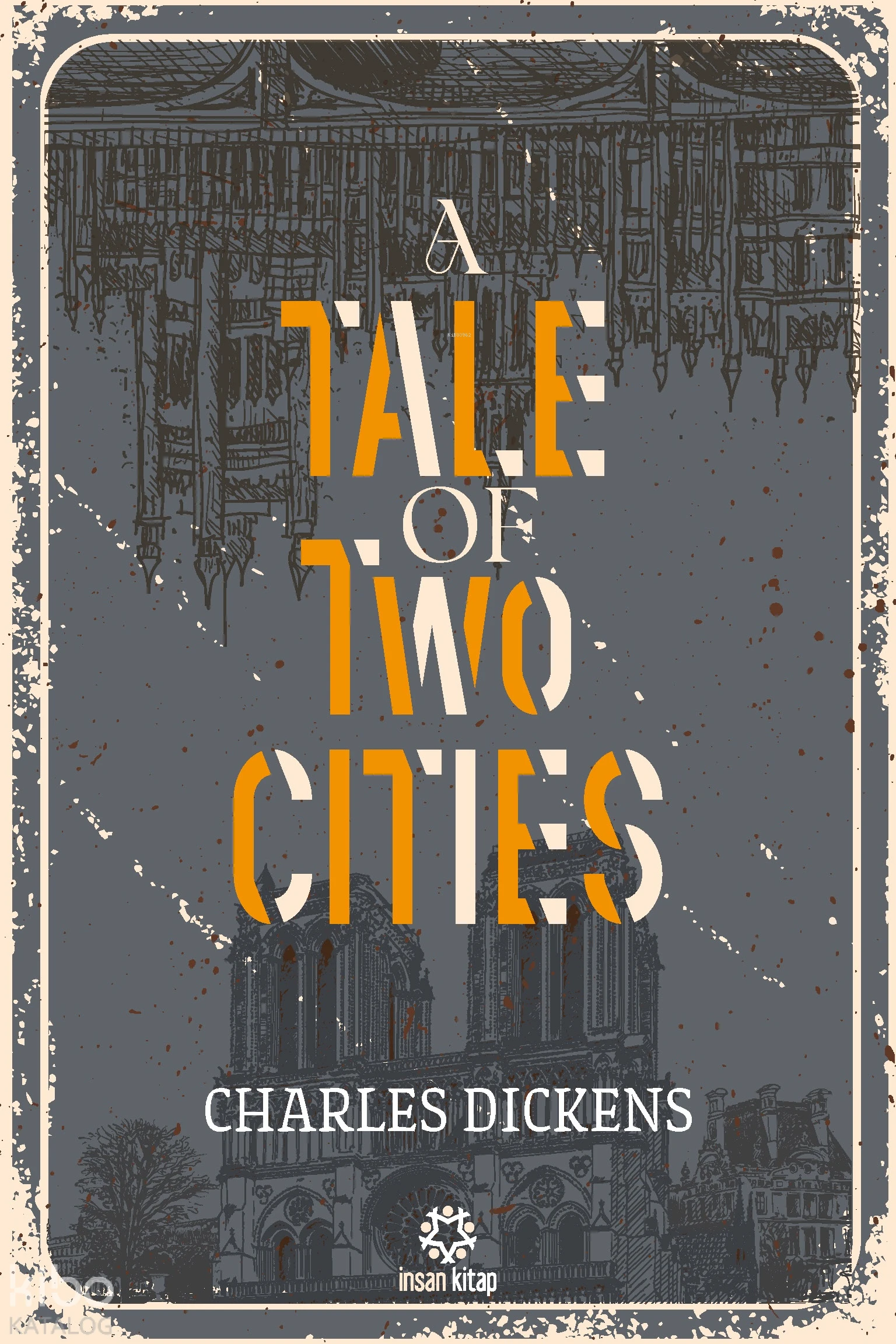  A Tale of Two Cities | Charles Dickens | İnsan Kitap | 9786258314489 | 