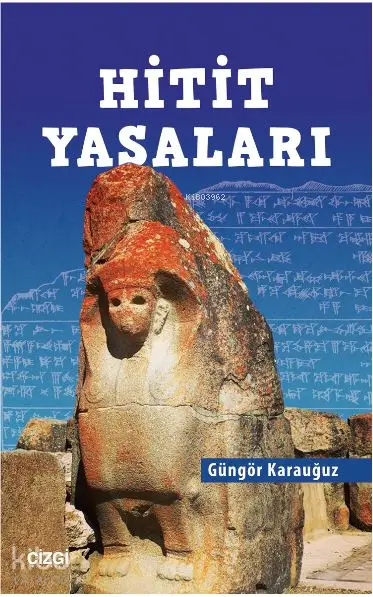 Hitit Yasaları | Güngör Karauğuz | Çizgi Kitabevi | 9786051961101 | 