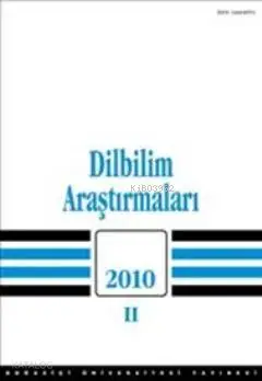  Dilbilim Araştırmaları 2010 II | Kolektif | Boğaziçi Üniversitesi Yayınevi | 9786054238460 | 